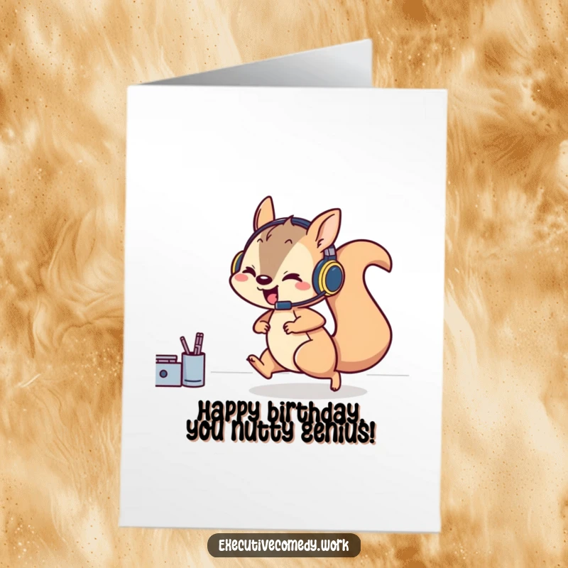 Funny Free Printable Birthday Card: Playful squirrel with headset rushes across a desk, multitasking with birthday cheer.
