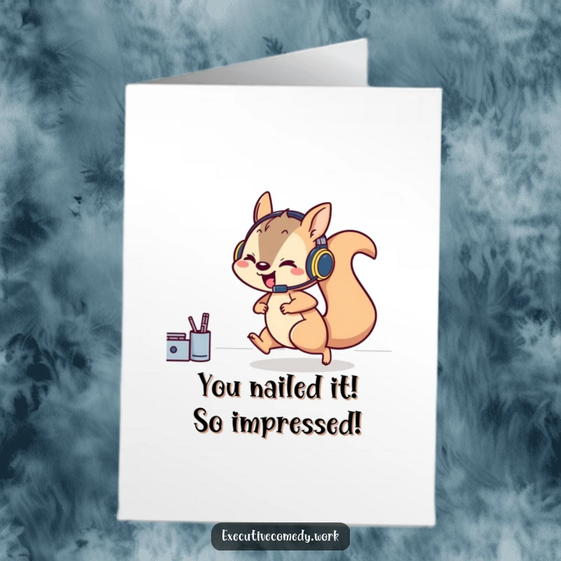 Funny Free Printable Congratulations Card: Playful squirrel with headset rushes across desk, symbolizing swift success.