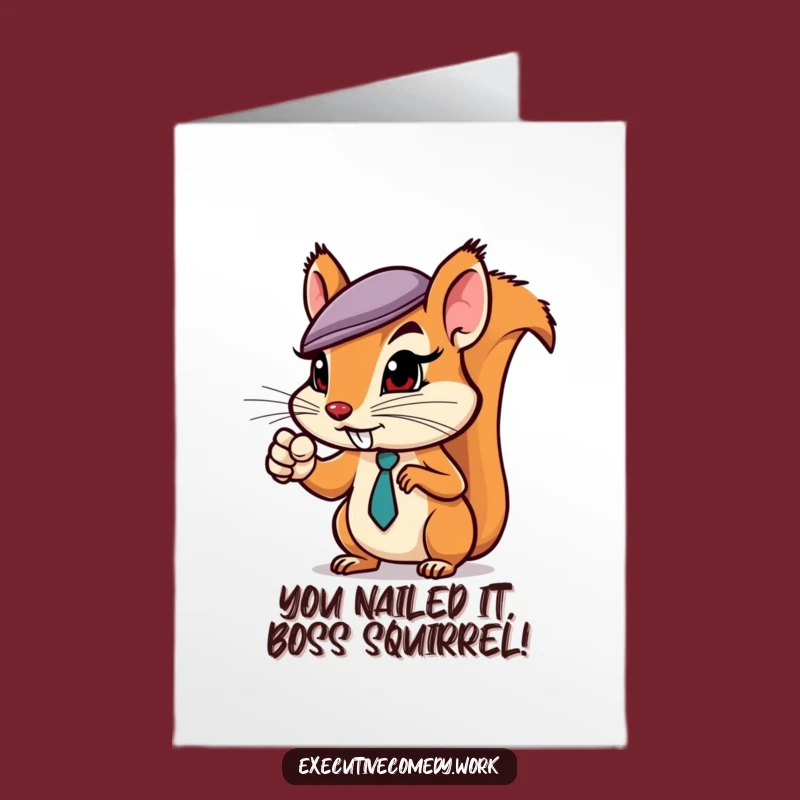 Free Printable Squirrel Congrats Card: Funny Business Downloadable Gift for Achievers