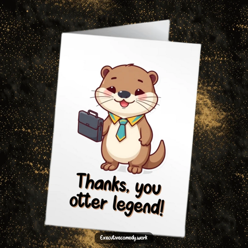 Funny Free Printable Thank You Card: A cheerful otter in a tie holding a briefcase, sending professional thanks.